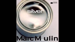 Marc Moulin - Silver video