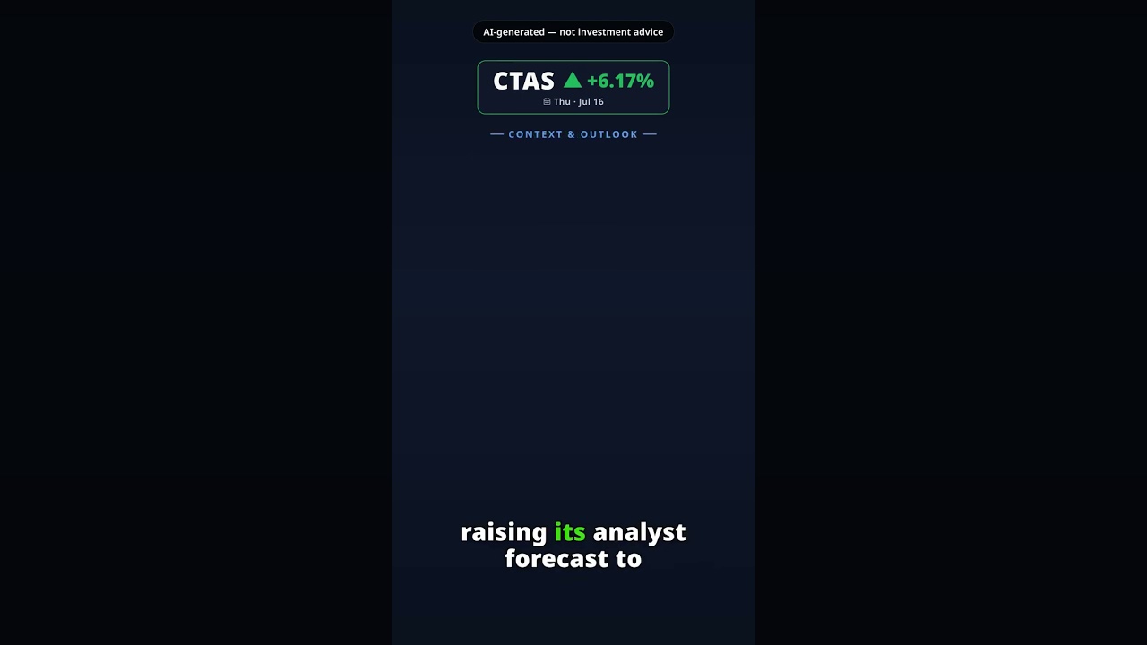 Why Is Cintas Stock Leaping Today? CTAS +6.17% (Jul 16) — Analyst Upgrade And Raised Outlook