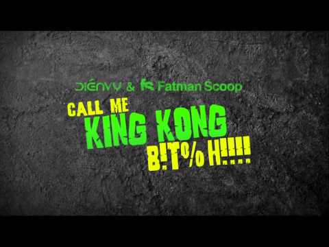 Dienvy & Fatman Scoop - Call Me King Kong B!t%h TEASER