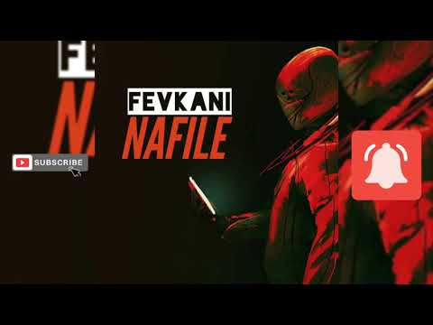 Fevkani - Nafile (Audio) HQ