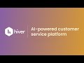 Hiver: AI-powered customer service platform