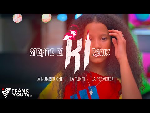 Siente El Ki [Remix] - La Perversa ❌ La Tukiti ❌ La Baby (Video Oficial)