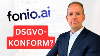 Ist fonio.ai DSGVO-konform? Rechtliche Risiken der KI-Anwendung!