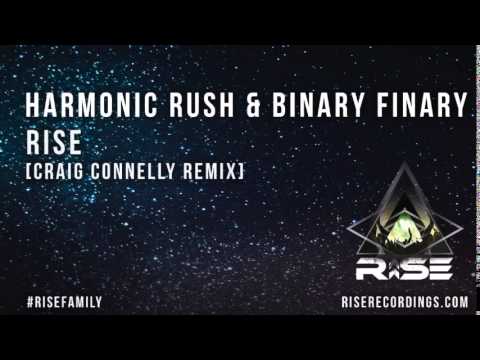 Harmonic Rush & Binary Finary - Rise (Craig Connelly Remix)