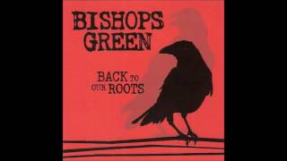 Bishops Green - Burn The Bastards