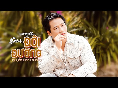 Đôi ngã đôi đường - Nguyễn Đình Chương