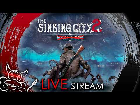 The Sinking City 2 [Стрим]