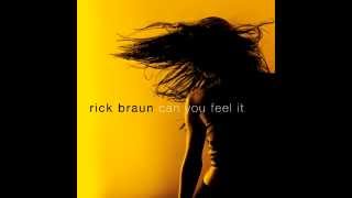 Rick Braun - 03.Take Me To The River