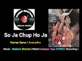 Song So Ja Chup Ho Ja Best Quality Analogue Stereo Recording On YouTube Film Jaan Ki Kasam