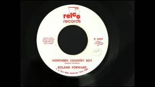 Roland Forward - Northern Country Boy