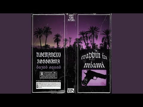 TRAPPIN IN MIAMI