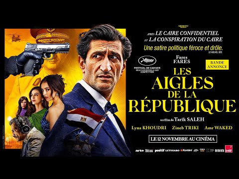 LES AIGLES DE LA RÉPUBLIQUE de Tarik Saleh  | BANDE-ANNONCE OFFICIELLE | AU CINÉMA LE 12 NOVEMBRE