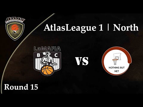 Atlasbasket_League 1 - Round 15 - LA MAFIA vs NOTHING BUT NET 26-52