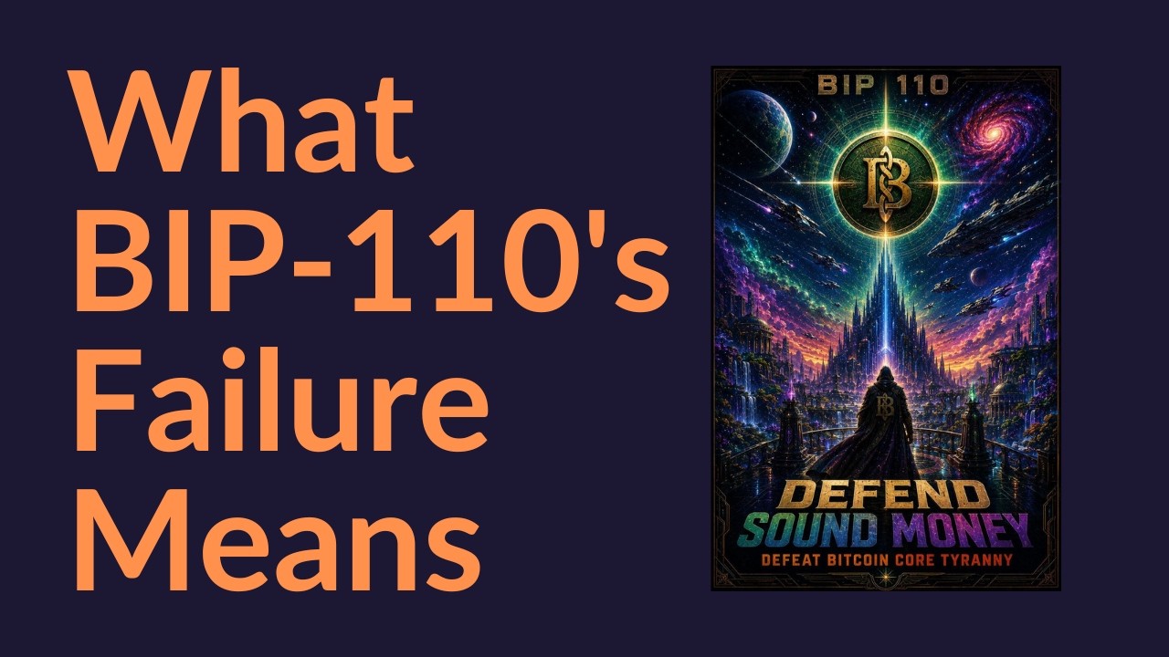 What BIP-110's Failure Means