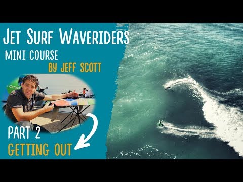 Jet Surf Waveriders Episode 2: Getting out!