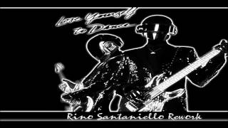 Daft Punk - Lose Yourself To Dance (Rino Santaniello Rework)