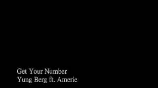 Yung Berg ft. Amerie - Get Your Number