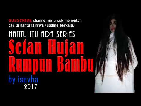Hantu Itu Ada (Creepy Story) Video