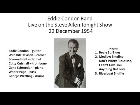 Eddie Condon Live - Steve Allen Tonight Show 22 Dec 1954