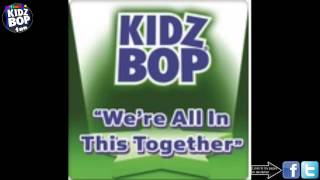 Kidz Bop Kids: We're All In This Together