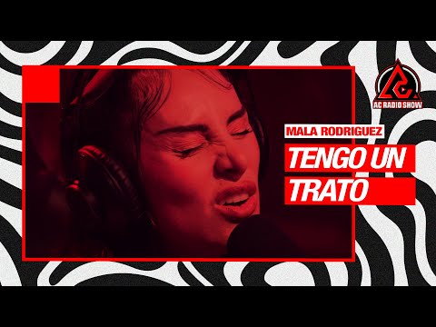 MALA RODRÍGUEZ - "Tengo un trato" En Vivo | AC RADIO SHOW