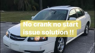 2004 Chevy Impala no crank no start￼ SOlVED!!￼