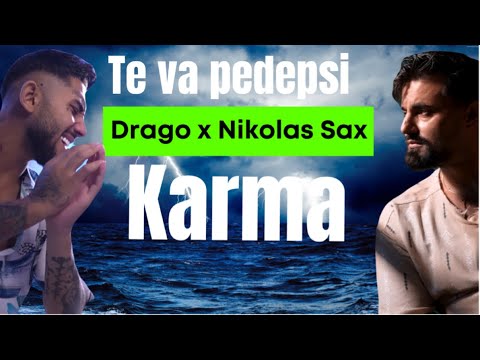 Drago ❌@NikolasSax ⚡ - Te va pedepsi Karma (Official Video) manele 2023