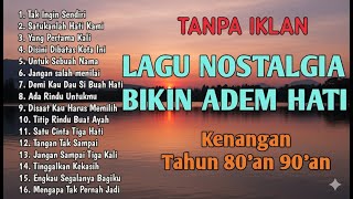 Download lagu VIRALL!!! LAGU NOSTALGIA INDONESIA TAHUN 80an 90an || TANPA IKLAN || ,,, mp3 Download lagu VIRALL!!! LAGU NOSTALGIA INDONESIA TAHUN 80an 90an || TANPA IKLAN || ,,, mp3