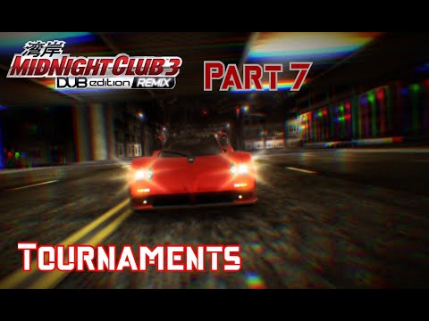 Midnight Club 3: Dub Edition Remix - PlayThrough Part 7: Tournaments