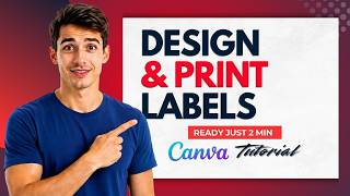 How to Design and Print Labels at Home in Canva [Updated 2026 Guide]