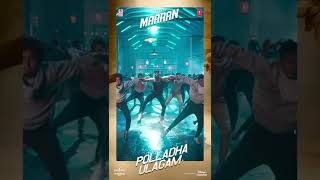 Download lagu Polladha Ulagam | Maaran | Dhanush | Karthick Naren | GV Prakash | SathyaJyothiFilms | #YTShorts mp3