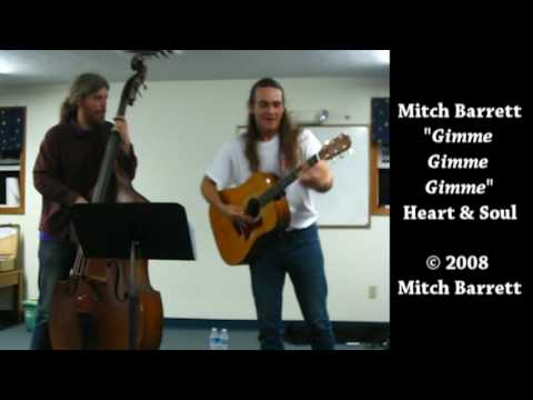 Mitch Barrett - Gimme Gimme Gimme