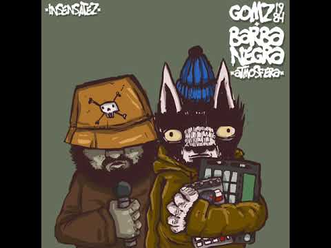 Barba Negra & Gomz1984 - Insensatez (atmosfera#1)