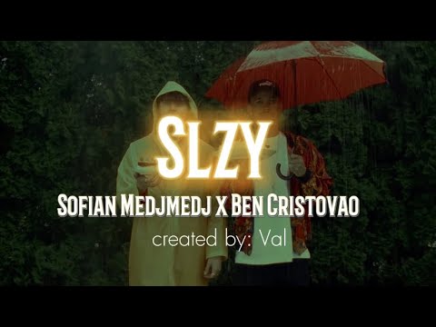 Sofian Medjmedj x Ben Cristovao - Slzy - Lyrics - Texty