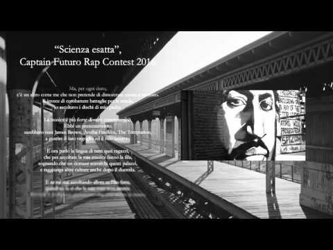 Martin Basile - Scienza esatta (Captain Futuro Rap Contest 2016)