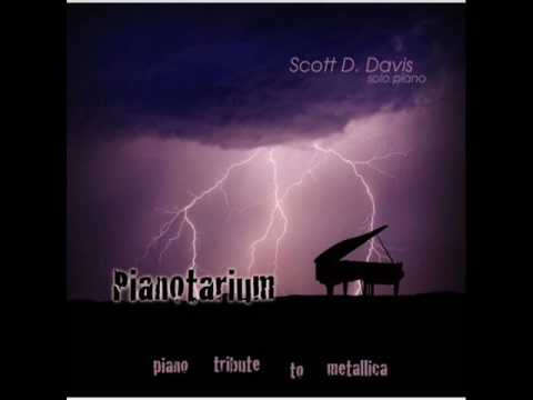 The Unforgiven - Scott D. Davis' Pianotarium: The Piano Tribute To Metallica