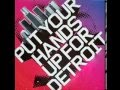 Fedde le Grand - Put Your Hands Up For Detroit ...