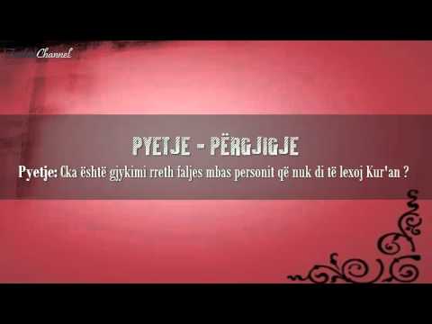 Gjykimi rreth faljes mbas personit që nuk di të lexoj Kur'an? - Ahmed Hoxha