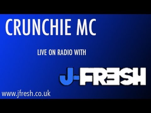 Crunchie MC  Live On Fire Radio - J Fresh TV - July 2013