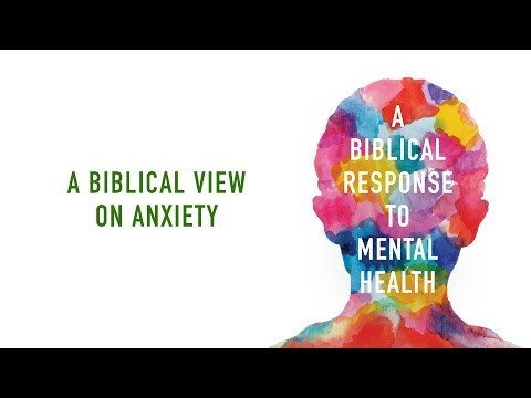 Edward Welch, "A Biblical View on Anxiety" (Session 3)