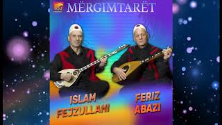 Feriz Abazi & Islam Fejzullahi - Ne Ode Kamkryq Plaku Eshte Ule