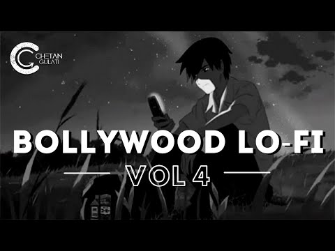 Bollywood Lo-Fi | Vol 4 | Uninterrupted Bollywood Lo-Fi | Relax & Chill Music DJ Chetan Gulati