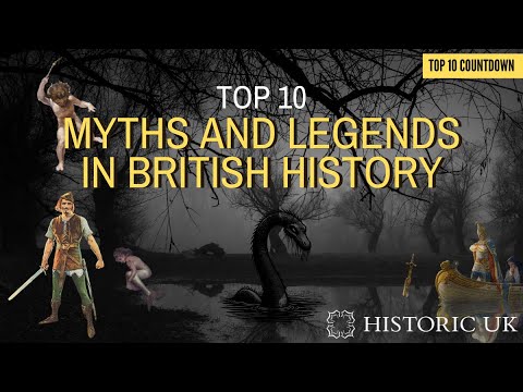 Top 10 Myths and Legends in British History | Folklore Stories
