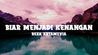 Download lagu Reza Artamevia - Biar Menjadi Kenangan ft Masaki Ueda (Lyrics) mp3