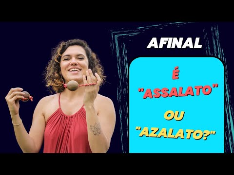 Pronúncia do "Asalato"