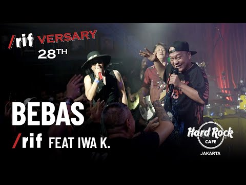 /rif feat Iwa K - Bebas