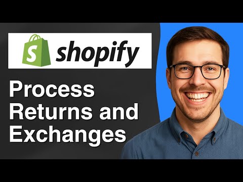How to process Shopify returns and exchanges updated  [2025 Easy Guide]