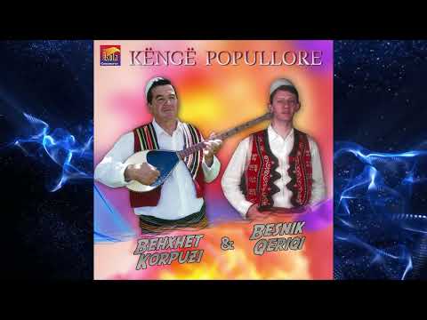 Behxhet Korpuzi dhe Besnik Qeriqi  -  Xhejlan emrin e ka pase