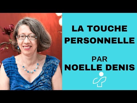 Quelle est votre touche personnelle ?