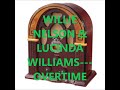 WILLIE NELSON & LUCINDA WILLIAMS   OVERTIME